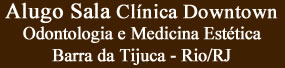 Alugo salas em Clínica Odontológica e Medicina Estética - dentistasrio.com.br
